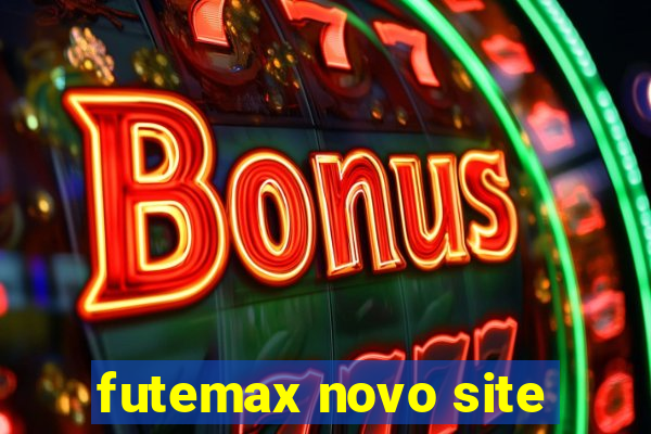 futemax novo site